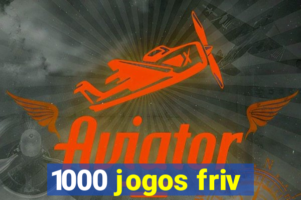 1000 jogos friv